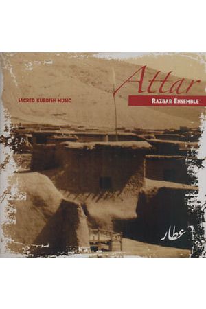 Attar - Sacred Kurdish Music