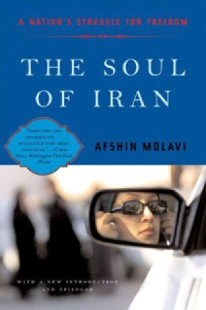 The Soul of Iran: A Nation's Journey to Freedom