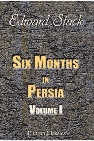 Six Months in Persia