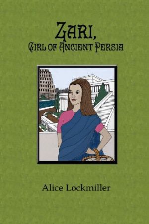 Zari, Girl of Ancient Persia